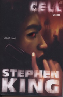 Seluler - Cell - Esti A. Budihabsari, Stephen King