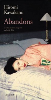 Abandons - Hiromi Kawakami