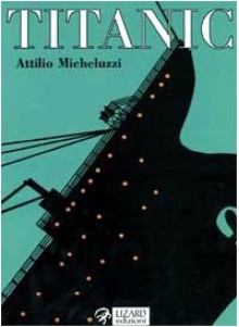 Titanic - Attilio Micheluzzi