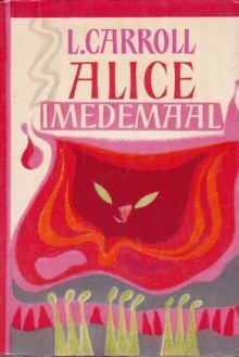 Alice Imedemaal - Lewis Carroll