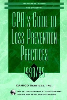 The Cpa's Guide To Loss Prevention Practices: Engagement Letters And Guidebook - Ron Klein, Ric Rosario, Camico