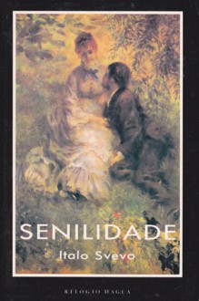 Senilidade - Italo Svevo