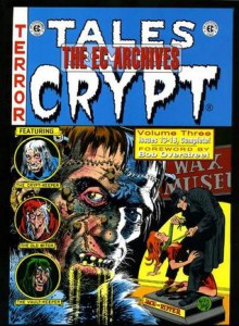 The EC Archives: Tales from the Crypt, Vol. 3 - Al Feldstein, Bob Overstreet