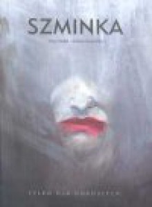 Szminka/Mandragora/ - Jerzy Szyłak