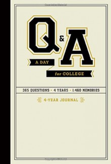 Q&A a Day for College: 4-Year Journal - Potter Style