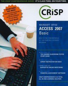 Microsoft Ofice Access 2007: Basic [With 2 CDROMs] - Steve English