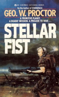 Stellar Fist - George W. Proctor