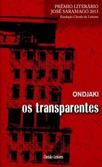 os transparentes - Ondjaki