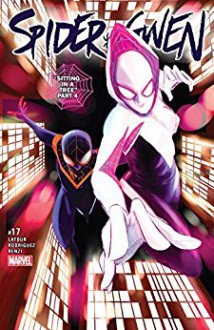 Spider-Gwen (2015-) #17 - Jason Latour, Robbi Rodriguez