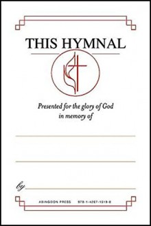 United Methodist Hymnal Bookplates "In memory of..." (Pkg of 48): "This hymnal presented for the glory of God in memory of..." - Abingdon Press