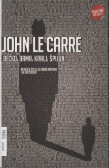 Dečko, dama, kralj, špijun - John le Carré, Janko Paravić