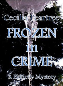 Frozen in Crime - Cecilia Peartree