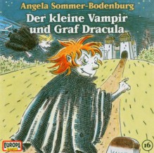 Der kleine Vampir - CD / Der kleine Vampir und Graf Dracula - Angela Sommer-Bodenburg