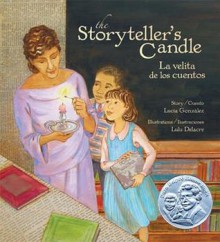 The Storyteller's Candle / La Velita De Los Cuentos - Lucia M. Gonzalez, Lulu Delacre