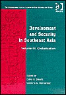 Development And Security In Southeast Asia - David B. Dewitt