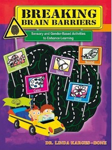 Breaking Brain Barriers - Linda Karges-Bone