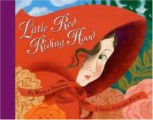 Little Red Riding Hood: A Classic Collectible Pop-Up - Marjorie Priceman