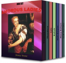 Box set - Amorous Ladies - Jenny Stone