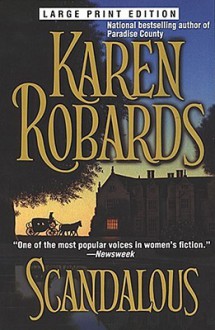 Scandalous - Karen Robards