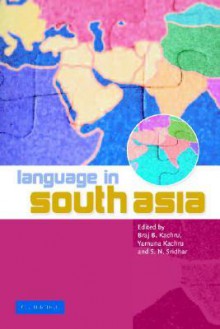 Language in South Asia - Braj B. Kachru