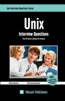 Unix Interview Questions You'll Most Likely Be Asked - Vibrant Publishers