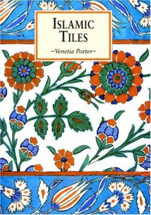 Islamic Tiles - Venetia Porter