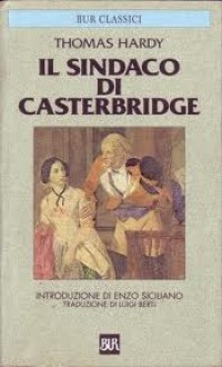 Il sindaco di Casterbridge - Thomas Hardy