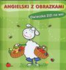 Owieczka Zizi na wsi Angielski z obrazkami - Marcin Malicki