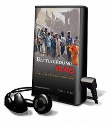 Battleground Iraq - Todd S. Brown, Donald Corren