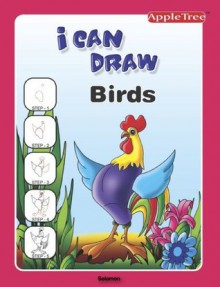 I Can Draw :: Birds (5 Step Drawing) - Anonymous Anonymous, Augustine Devotta, Badrinath