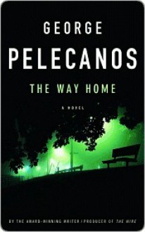 The Way Home - George Pelecanos