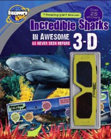 Discovery Kids 3D Sticker Fun: Incredible Sharks - Parragon Books