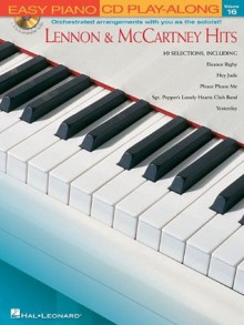 Lennon & McCartney Hits: Easy Piano CD Play-Along Volume 16 (Easy Piano CD Play-Along (Hal Leonard)) - The Beatles, Paul McCartney, John Lennon