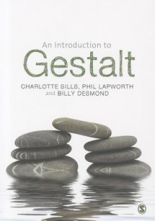 An Introduction to Gestalt - Phil Lapworth, Billy Desmond, Charlotte Sills