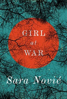 Girl at War - Sara Novic