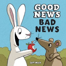 Good News, Bad News - Jeff Mack