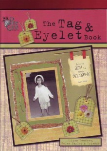 The Tag & Eyelet Book - Alison Beachem, Helen Naylor