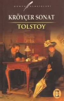 Kroyçer Sonat - Leo Tolstoy, Recep Şükrü Güngör