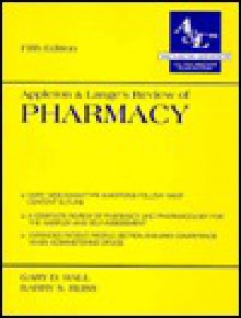 Appleton and Lange's Review of Pharmacy - Barry Reis, Barry S. Reiss, Barry Reis