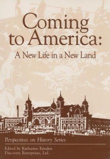 Coming to America - Katharine Emsden