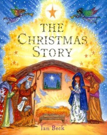 The Christmas Story - Ian Beck