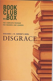 The Bookclub-in-a-Box Discussion Guide to Disgrace, the Novel by J.M. Coetzee - Marilyn Herbert, J.M. Coetzee