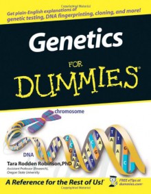 Genetics For Dummies - Tara Rodden Robinson