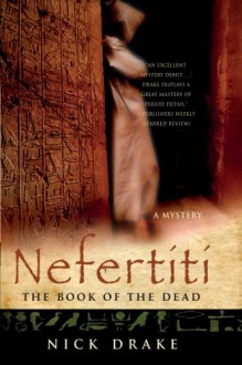 Nefertiti: The Book of the Dead - Nick Drake