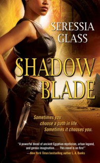 Shadow Blade - Seressia Glass