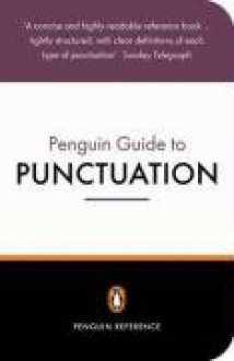 Penguin Guide to Punctuation - R.L. Trask