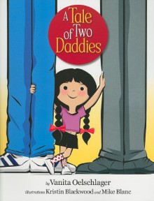 A Tale of Two Daddies - Vanita Oelschlager