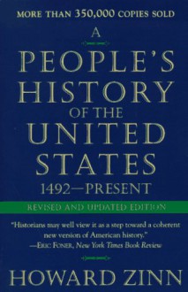 A People's History of the United States: 1492-Present (1995 edition) - Howard Zinn