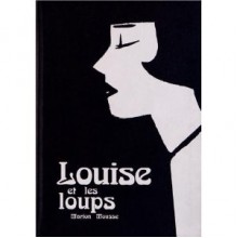 Louise et les loups - Marion Mousse