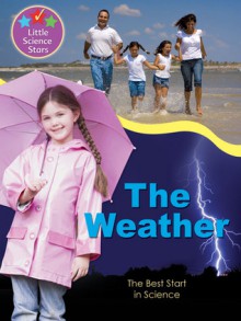 The Weather: The Best Start in Science - Helen Orme